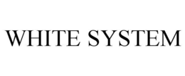WHITE SYSTEM trademark