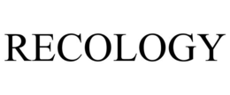 RECOLOGY trademark