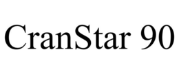 CRANSTAR 90 trademark
