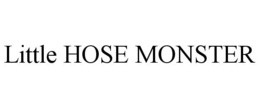 LITTLE HOSE MONSTER trademark