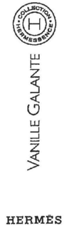 H · HERMESSENCE · COLLECTION VANILLE GALANTE HERMES trademark