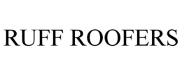 RUFF ROOFERS trademark