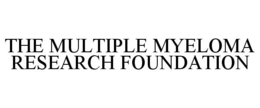 THE MULTIPLE MYELOMA RESEARCH FOUNDATION trademark