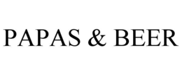PAPAS & BEER trademark