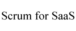 SCRUM FOR SAAS trademark