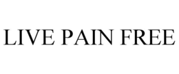 LIVE PAIN FREE trademark