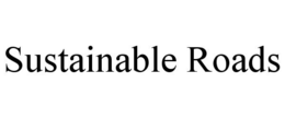 SUSTAINABLE ROADS trademark