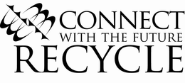 CONNECT WITH THE FUTURE RECYCLE trademark