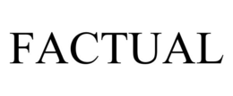FACTUAL trademark
