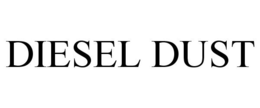 DIESEL DUST trademark