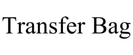 TRANSFER BAG trademark