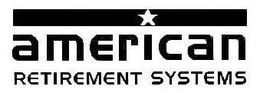 AMERICAN RETIREMENT SYSTEMS trademark