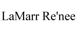 LAMARR RE'NEE trademark