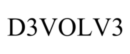 D3VOLV3 trademark