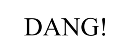 DANG! trademark