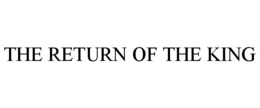 THE RETURN OF THE KING trademark