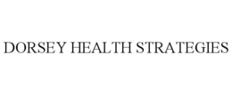 DORSEY HEALTH STRATEGIES trademark