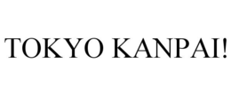 TOKYO KANPAI! trademark