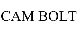CAM BOLT trademark