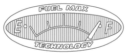 FUEL MAX TECHNOLOGY E F trademark