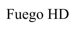FUEGO HD trademark