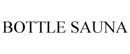 BOTTLE SAUNA trademark