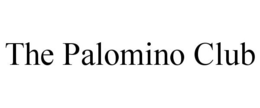 THE PALOMINO CLUB trademark