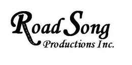 ROAD SONG PRODUCTIONS, INC. trademark
