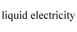 LIQUID ELECTRICITY trademark