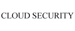 CLOUD SECURITY trademark