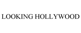 LOOKING HOLLYWOOD trademark