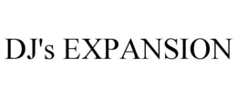 DJ'S EXPANSION trademark
