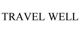 TRAVEL WELL trademark
