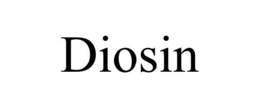DIOSIN trademark