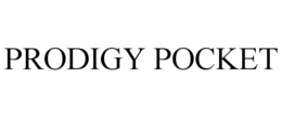 PRODIGY POCKET trademark
