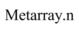 METARRAY.N trademark