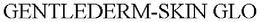 GENTLEDERM-SKIN GLO trademark
