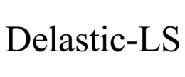 DELASTIC-LS trademark