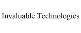 INVALUABLE TECHNOLOGIES trademark