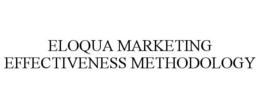 ELOQUA MARKETING EFFECTIVENESS METHODOLOGY trademark