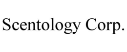 SCENTOLOGY CORP. trademark