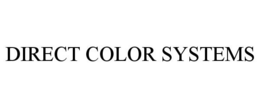 DIRECT COLOR SYSTEMS trademark