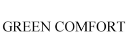 GREEN COMFORT trademark