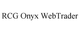 RCG ONYX WEBTRADER trademark