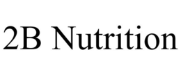 2B NUTRITION trademark