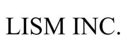 LISM INC. trademark