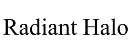 RADIANT HALO trademark