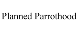 PLANNED PARROTHOOD trademark