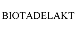 BIOTADELAKT trademark