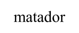 MATADOR trademark